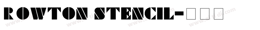 Rowton Stencil字体转换